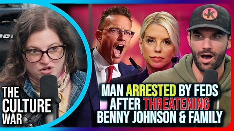 Man Arrested By Feds After Threatening Benny Johnson & Family