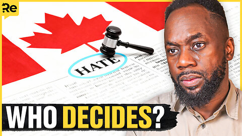 Canadians Could Face Prison Time Under New "HATE Crime" Law (Unfiltered Commentary on Bill C-9)