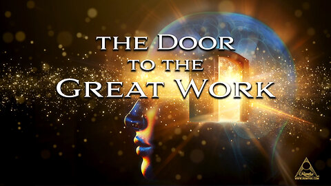 The Door to the Great Work