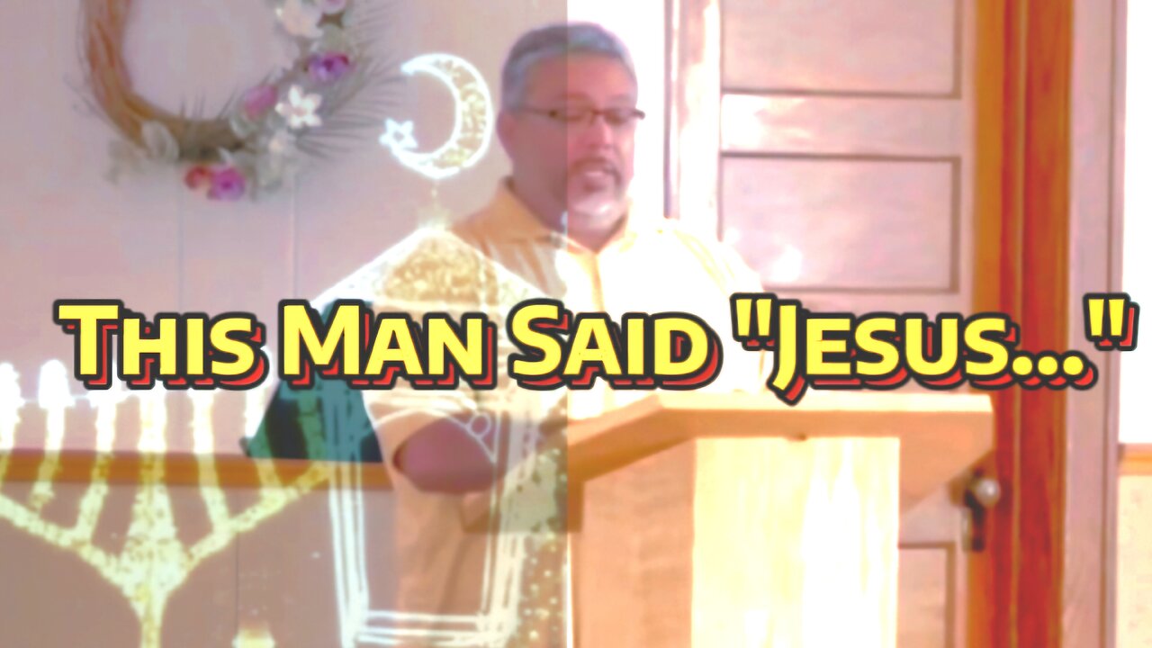 This Man Said "Jesus..."
