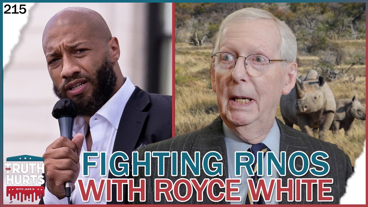 Truth Hurts #215 - Fighting RINO Establishment w/ Royce White