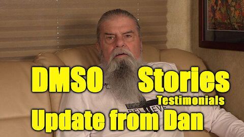DMSO Stories: Update from Dan