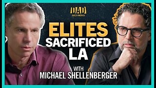 Reporter Michael Shellenberger Exposes Who’s to Blame for the LA Fire Disaster