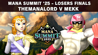 Mana Summit Losers Finals - TheManaLord v Mekk