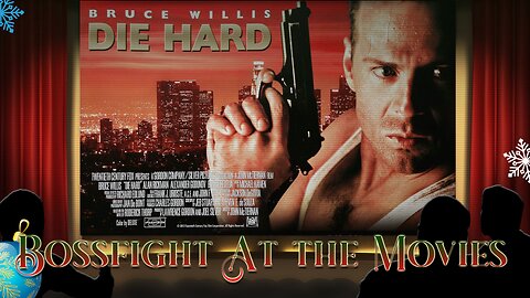 Christmas Bossfight At the Movies - Die Hard (1988)