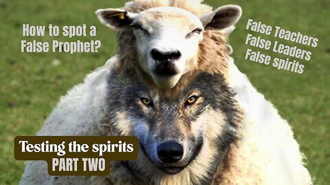 # 98 Episode Two: Testing the spirits: How to Spot False Prophets?