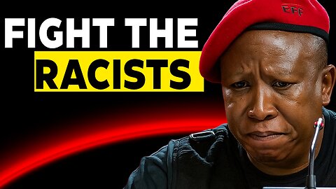 Malema's Guilty Verdict Exposed South Africa's Race Problem
