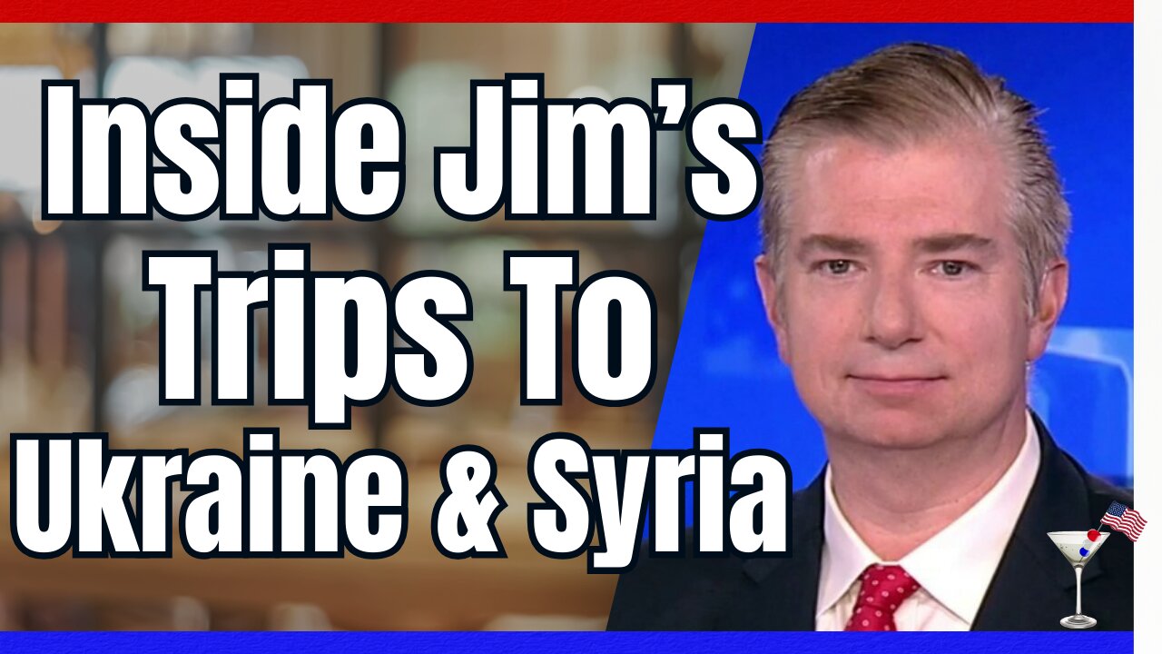 Jim's Journey to Ukraine and Syria: Why He Went, Ukrainian Resolve, and Syrian Hope