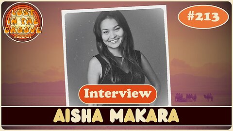 #213 - Interview with artist Aisha Makara