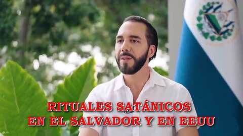 Nayib Bukele expone: Rituales satánicos en El Salvador y en EEUU.