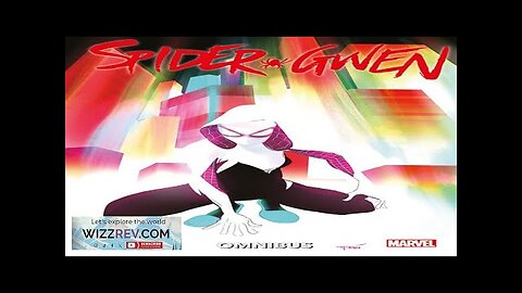 Spider-Gwen: Omnibus: Volume 1 Review