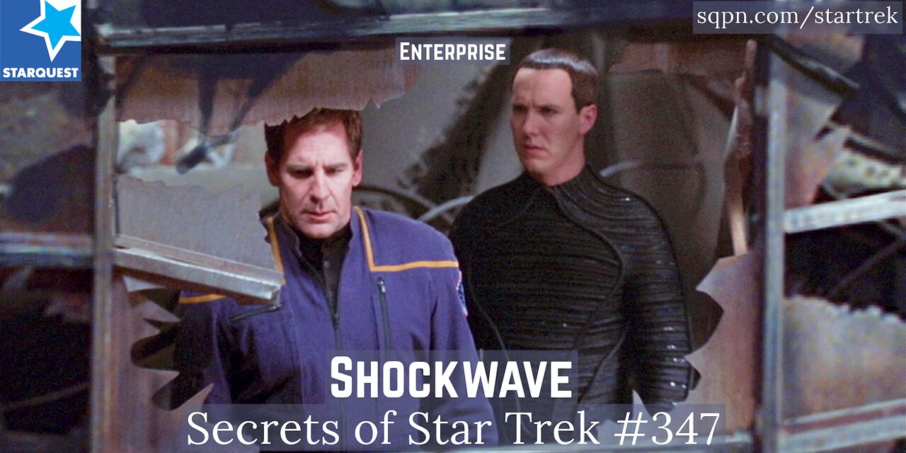 Shockwave, Part I (Enterprise) - The Secrets of Star Trek