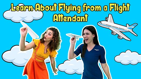 Toddler Learning: How Do Airplanes Fly? ✈️ Learn from a Flight Attendant with Miss Sunshine ☀️