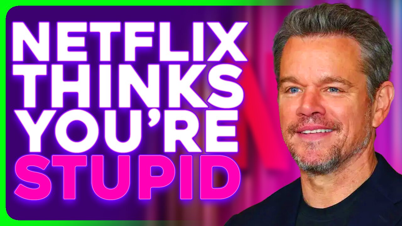 Matt Damon GOES OFF on NETFLIX For Dumbing Down Scripts For Audiences