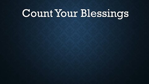 Count Your Blessings