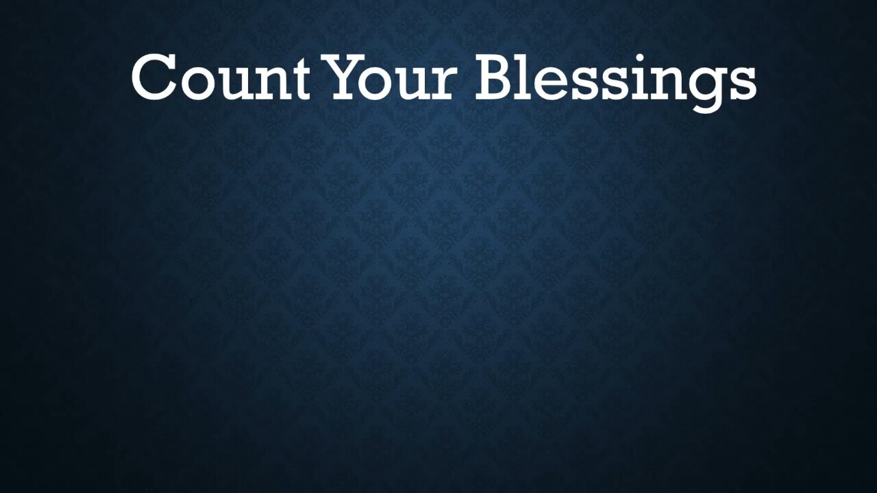 Count Your Blessings