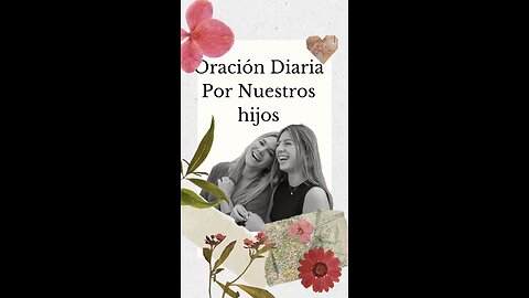 Oración diaria por nuestros hijos 🙏