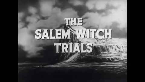 You Are There - "The Witch Trial at Salem, Massachusetts (August 1692)"