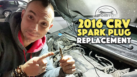 How to replace spark plugs on a 2016 Honda CRV