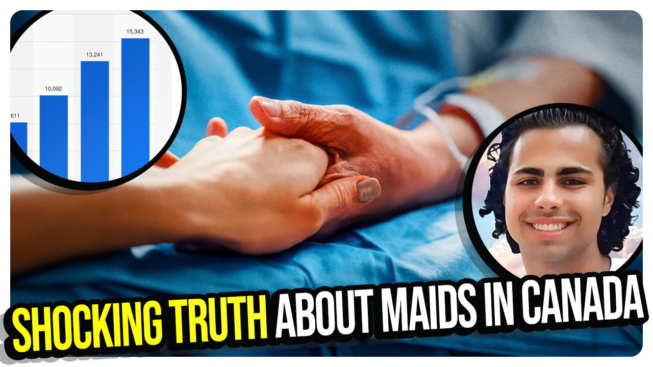 SHOCKING Reality of Euthanasia in Canada: From Terminally ill to "Mature Minors" to ORGAN HARVESTING