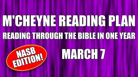 Day 66 - March 7 - Bible in a Year - NASB Edition