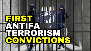 First Ever Antifa Terrorism Convictions