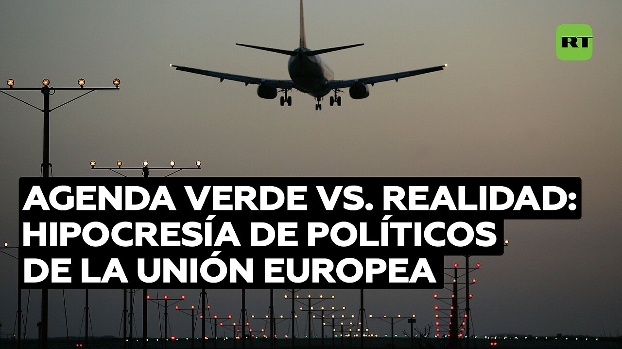 Hipocresía de políticos de la UE: contraste entre lucha por la agenda verde y la crítica realidad