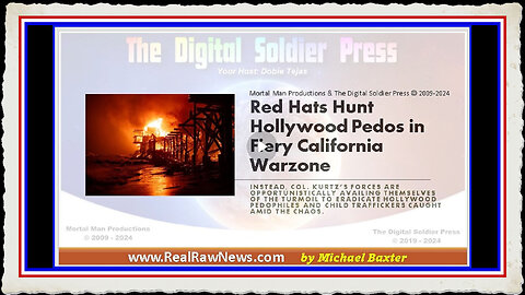 Red Hats Hunt Hollywood Pedos in Fiery California Warzone