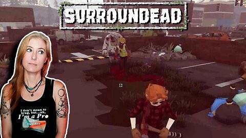 Persistence and Nosiness | Project Zombiod-Like | SurrounDead