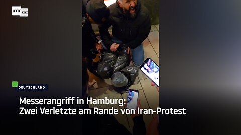 Messerangriff in Hamburg: Zwei Verletzte am Rande von Iran-Protest