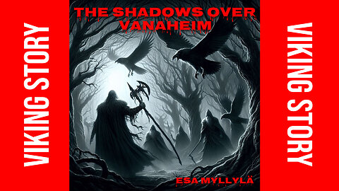 The Shadows Over Vanaheim: A Norse Mythology Epic Battle Against Darkness