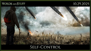 Self-Control | Words and Stuff
