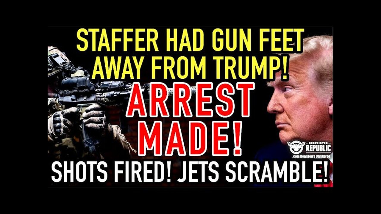 Staffer Reportedly Had GUN Feet Away From Trump! Arrest Made! Shots Fired! Jets Scramble!