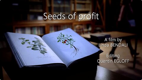 Seeds Of Profit (Documentary)