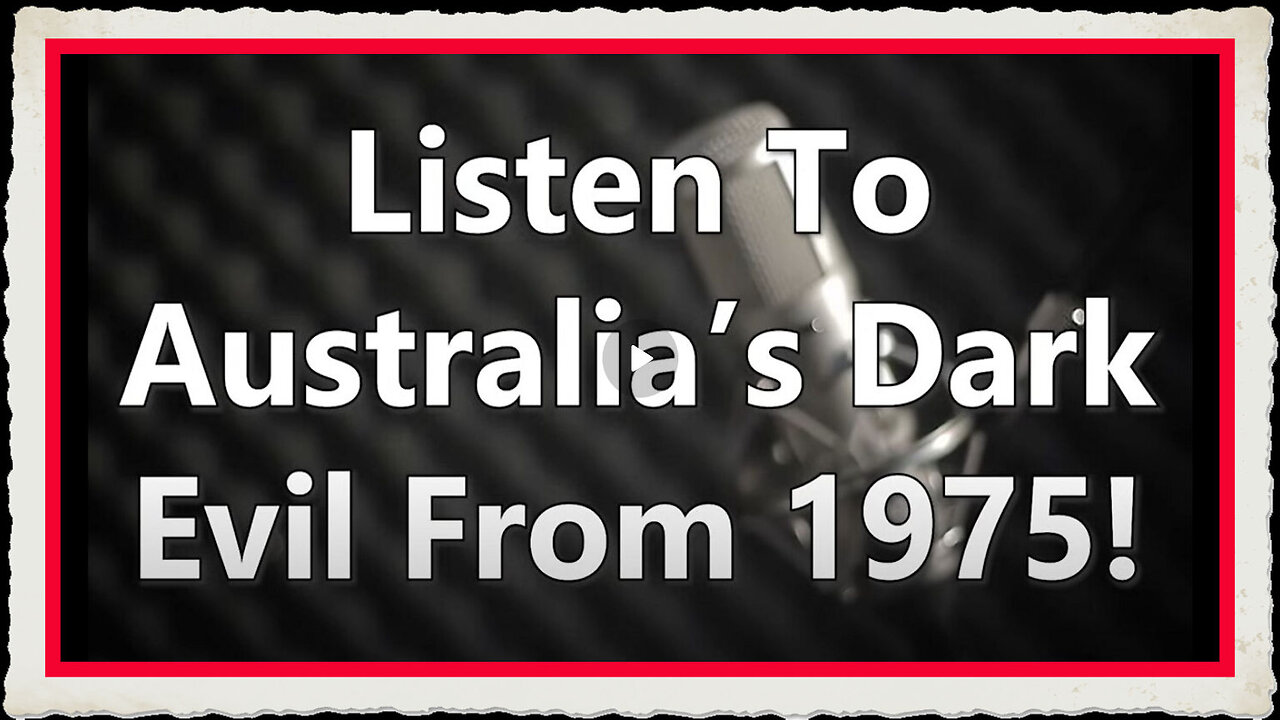 AustraliaOne Party - Listen to Australias Dark Evil from 1975