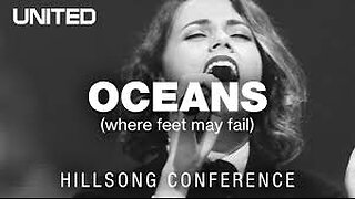 Hillsong UNITED - Oceans (Where Feet May Fail)