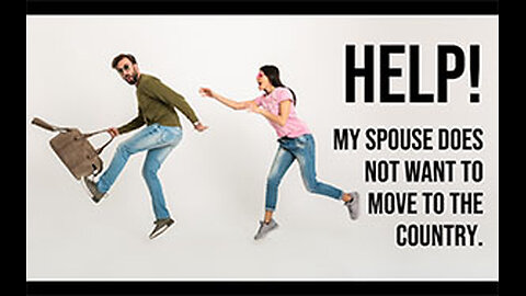 PFTTOT Part 420 Help My Spouse Does Not Want to Move to the Country - Robert Hines