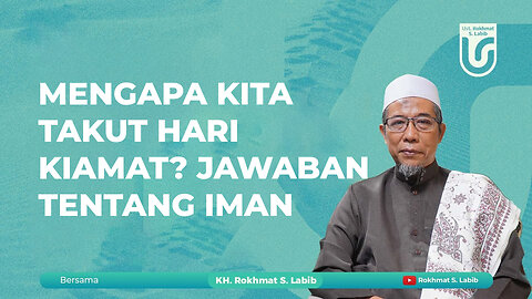 MENGAPA KITA TAKUT HARI KIAMAT? JAWABAN TENTANG IMAN