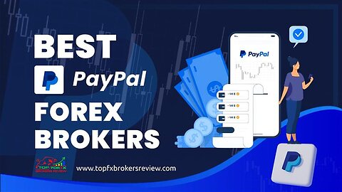 5 Best PayPal Forex Brokers - Forex Brokers Who Accept PayPal in 2025