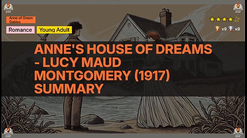 Anne's House of Dreams - Lucy Maud Montgomery (1917) Summary (Anne of Green Gables - 5)