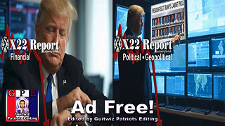 X22 Report-3543-CB Warns Trump’s Policies Increase Inflation-DS Delay Confirmation Process-Ad Free!