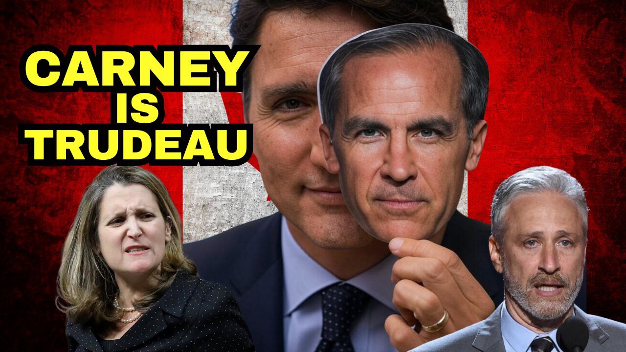 Globalist Mark Carney Is JUST AS BAD As Trudeau