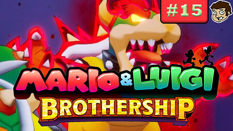 Mario & Luigi: Brothership | Part 15