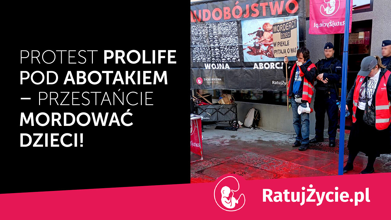 Protest pro-life pod Abotakiem – przestańcie mordować dzieci!