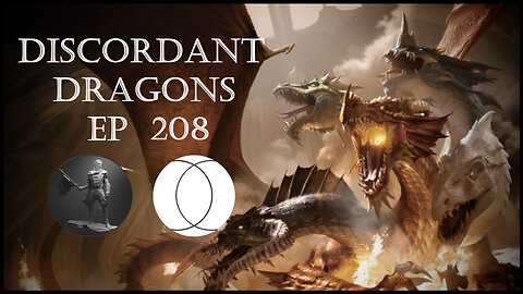 Discordant Dragons 208 w NMNY and Carnal Conservative
