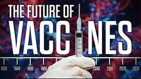 The Future of Vaccines (2020)