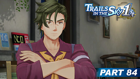 Trails in the Sky 1st Chapter Part 84 - Nial Learns the Truth