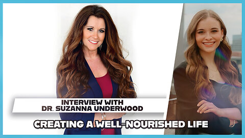 Hannah Faulkner and Dr. Suzanna Underwood | CREATING A HEALTHY BALANCED LIFE