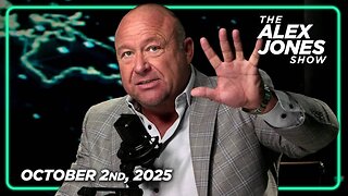 THE ALEX JONES SHOW - 10/2/2025: Federal Judge Clears The Way For Soros-Backed Judge To Close Infowars As Early As TODAY As Left’s War On Free Speech Goes Into High Gear! PLUS, Polls Show Democrat Gov Shutdown Has BLOWN UP In Their Faces! Alex Jones Net