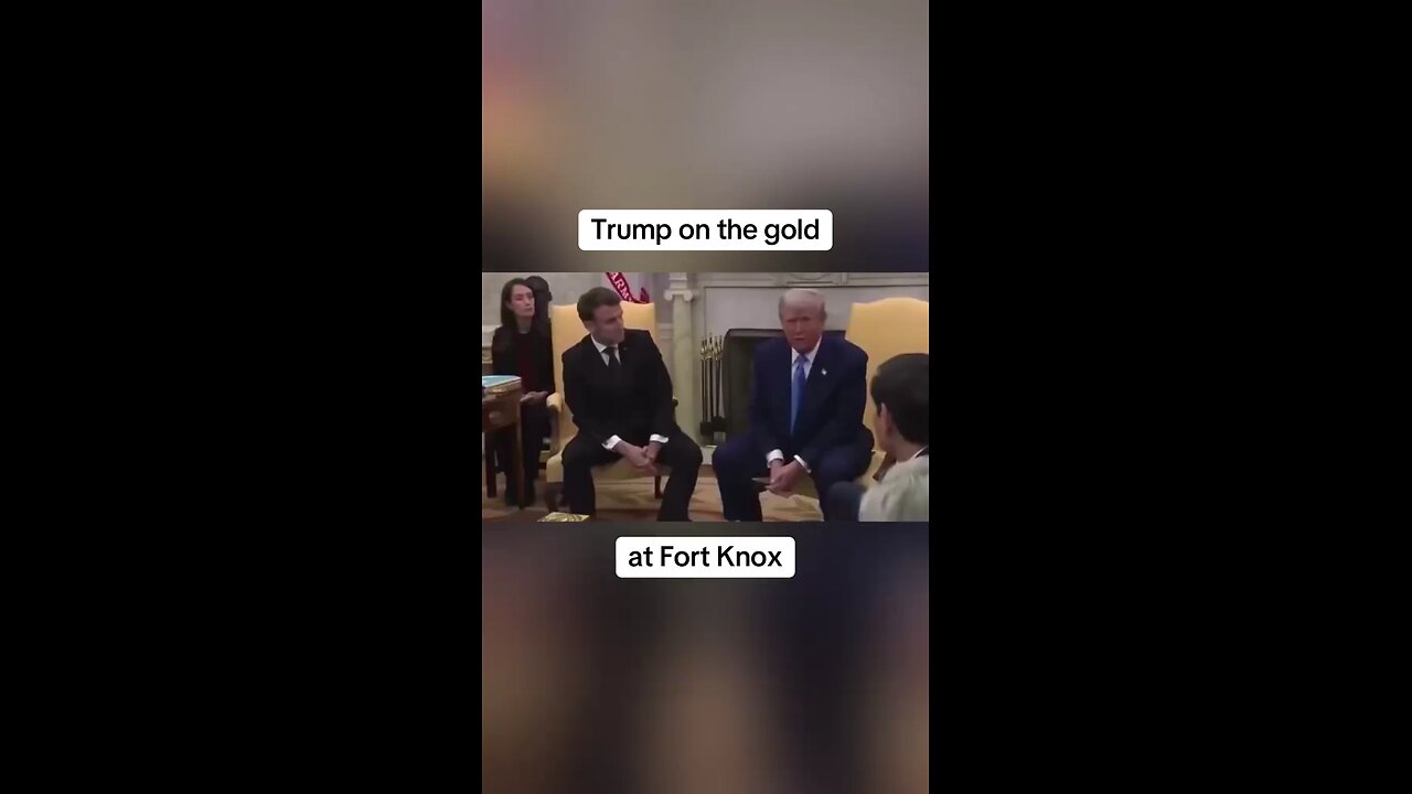 Trump and Elon going to Fort Knox